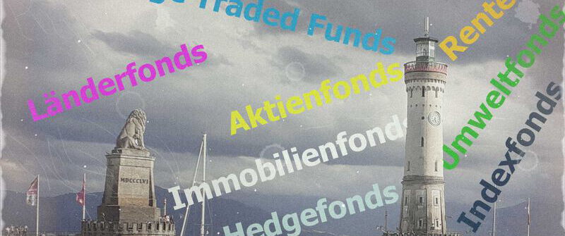 Indexfonds - Strategiefonds - Umweltfonds - Hedgefonds - Länderfonds - Schiffsfonds - Fondsvergleich